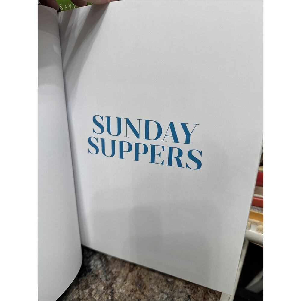 Sunday‎ Suppers: Simple, Delicious Menus for Family Gatherings - Hardcover - - Picture 4 of 6